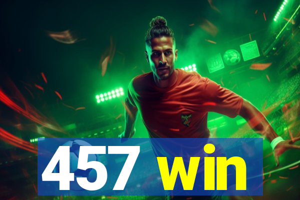 457 win